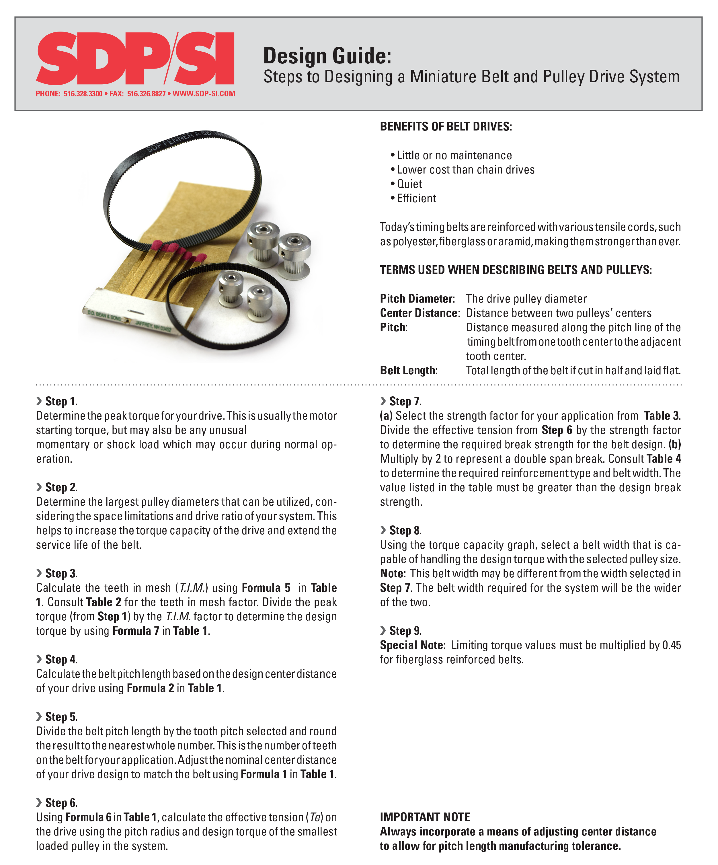 Design Guide How to design a miniature belt and pulley drive system.